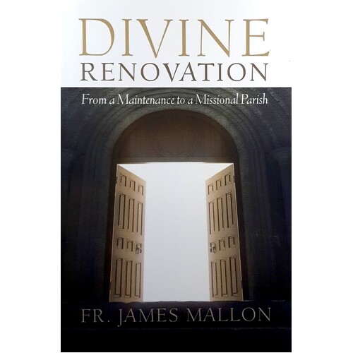 Divine Renovation. From A Maintenance To A Missional Parish