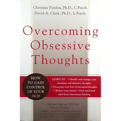 Overcoming Obsessive Thoughts. How To Gain Control Of Your OCD