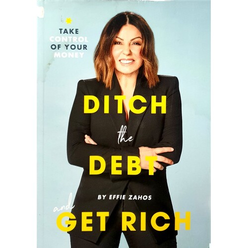 Ditch The Debt And Get Rich