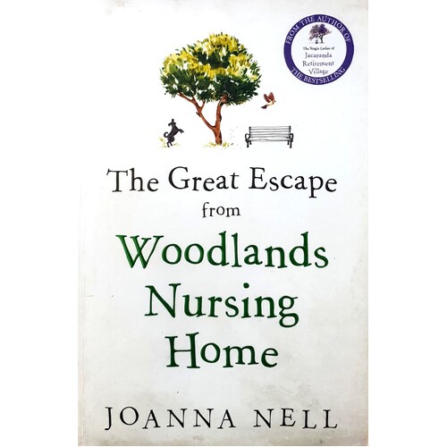 The Great Escape From Woodlands Nursing Home