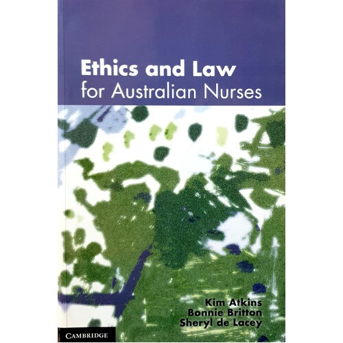 Ethics And Law For Australian Nurses