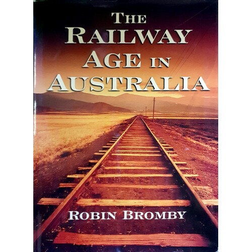 The Railway Age In Australia