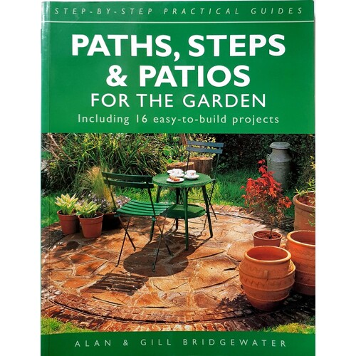 Paths, Steps And Patios For The Garden
