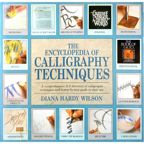The Encyclopedia Of Calligraphy Techniques