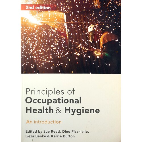 Principles Of Occupational Health And Hygiene. An Introduction