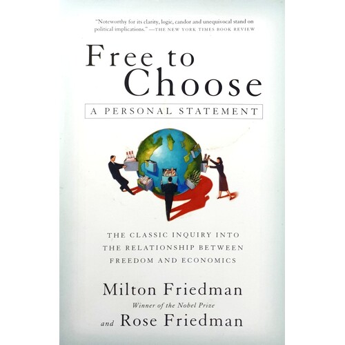 Free To Choose. A Personal Statement