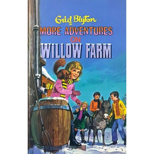 More Adventures On Willow Farm