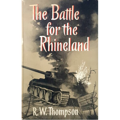 The Battle For The Rhineland