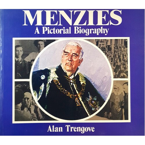 Menzies. A Pictorial Biography.