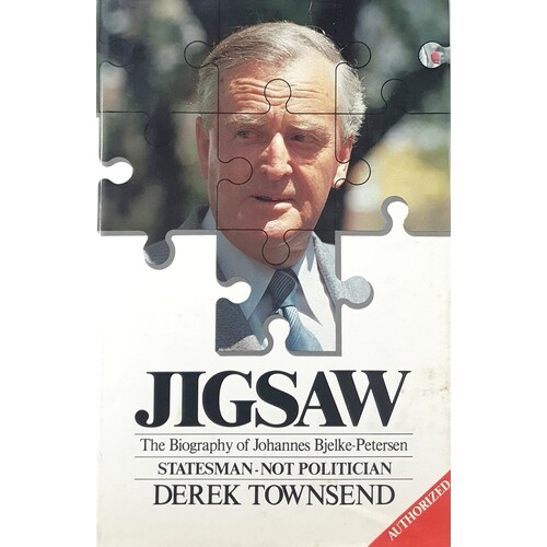 Jigsaw. The Biography Of Johannes Bjelke Petersen