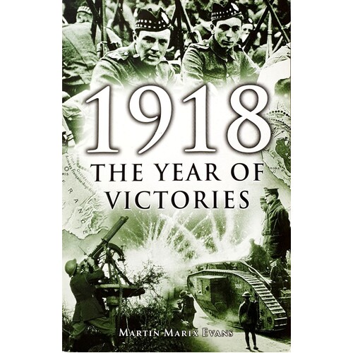 1918. The Year Of Victories