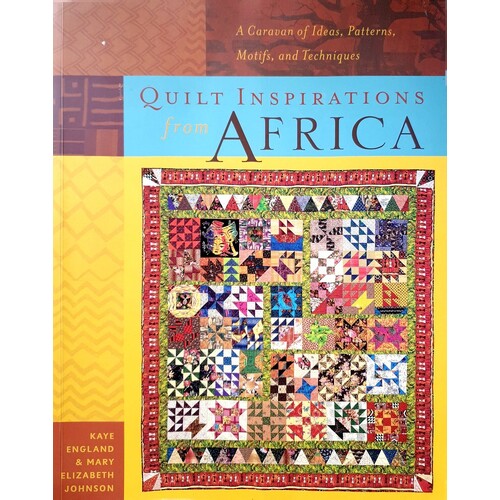 Quilt Inspirations From Africa