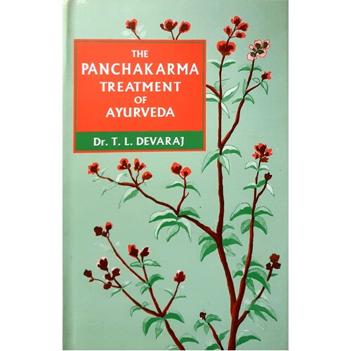 The Panchakarma Treatment Of Ayurveda