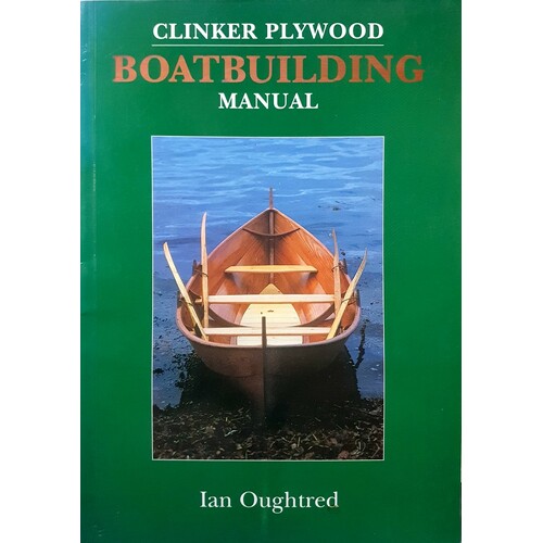 Clinker Plywood. Boatbuilding Manual