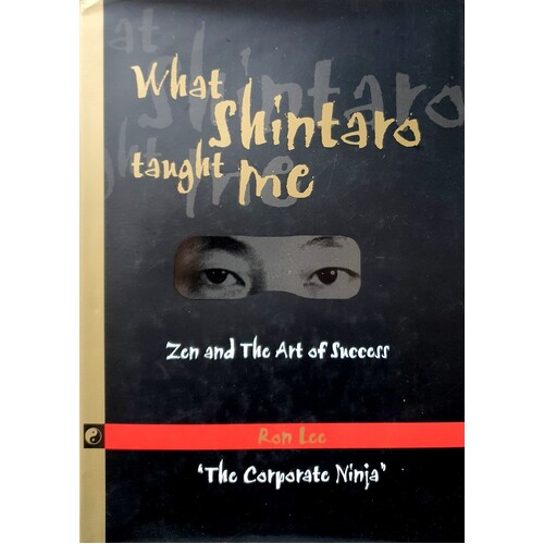 What Shintaro Taught Me. Zen and the Art of Success
