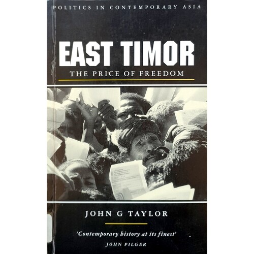 East Timor. The Price Of Freedom
