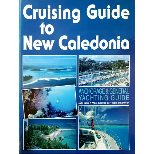 Cruising Guide To New Caledonia