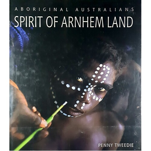 Spirit Of Arnhem Land. Aboriginal Australians