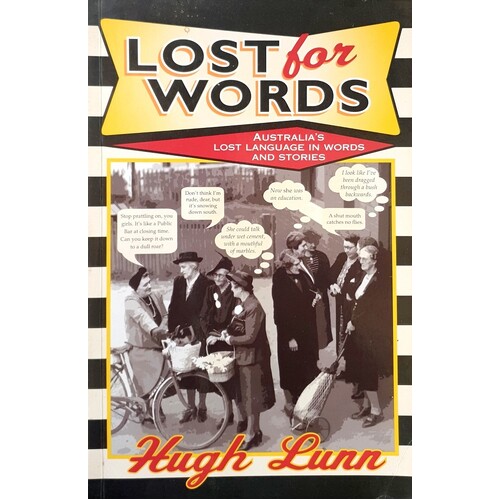Lost For Words. Australia's Lost Language In Words And Stories
