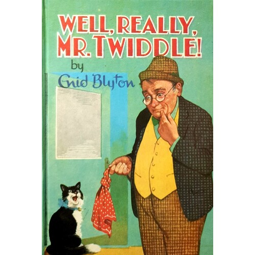 Well, Really, Mr. Twiddle