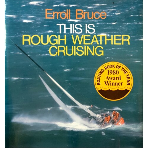 This Is Rough Weather Cruising