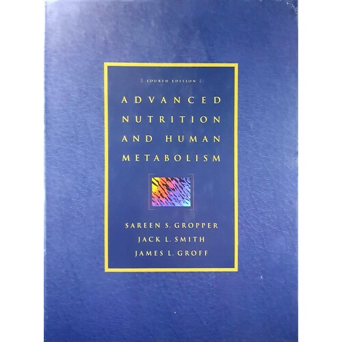 Advanced Nutrition And Human Metabolism