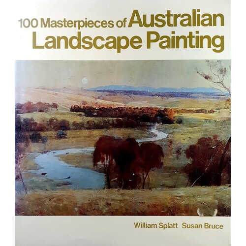 100 Masterpieces Of Australian Landscape Painting