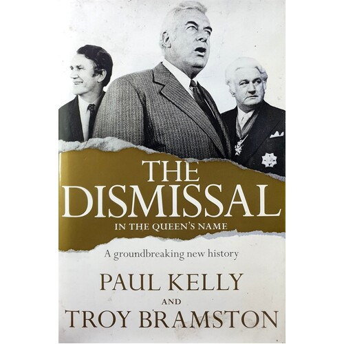 The Dismissal. In The Queen's Name