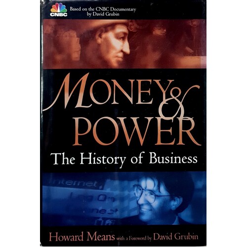 Money And Power. The History Of Business