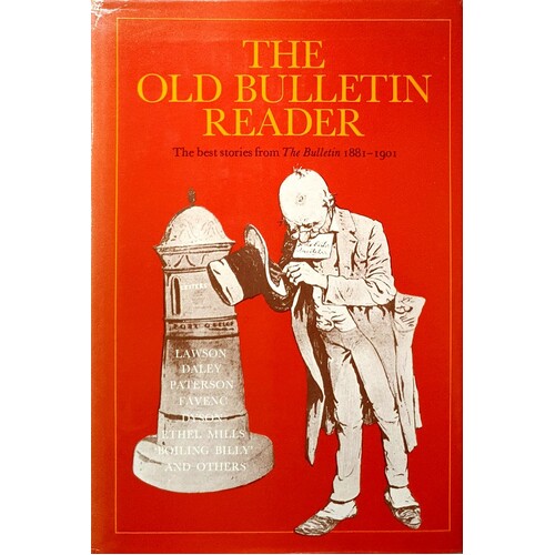 The Bulletin Story Book. A Selection Of Stories And Literary Sketches From