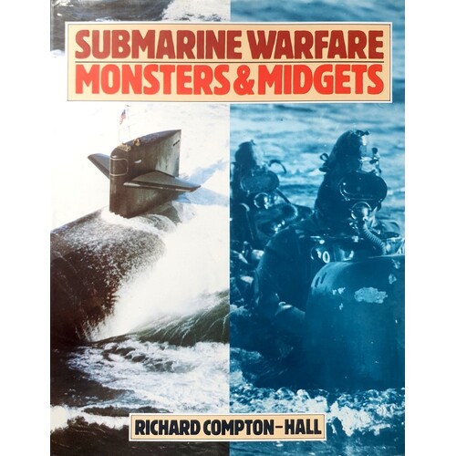 Submarine Warfare. Monsters And Midgets