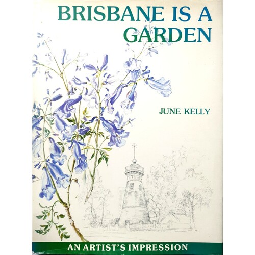 Brisbane Is A Garden