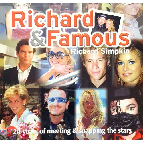 Richard And Famous. 20 Years Of Meeting And Snapping The Stars