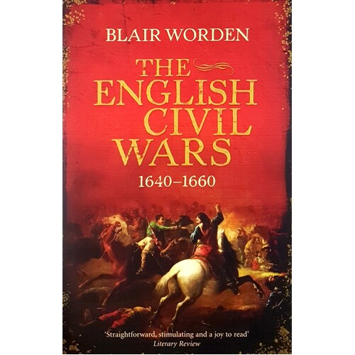The English Civil Wars. 1640-1660