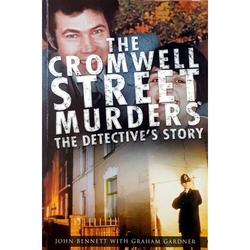 Cromwell Street Murders. The Detective's Story