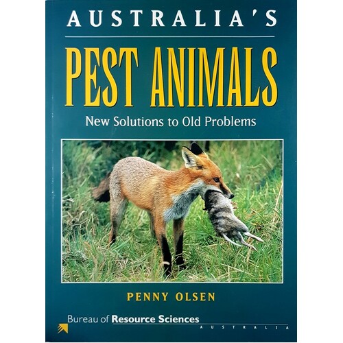 Australia's Pest Animals. New Solutions To Old Problems