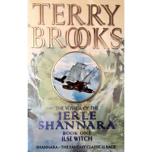 The Voyage Of The Jerle Shannara. Book One Ilse Witch