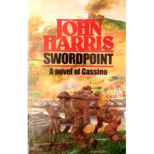 Swordpoint. A Novel Of Cassino