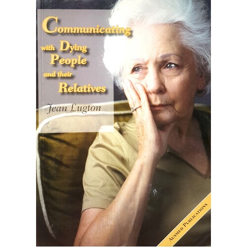 Communicating With Dying People And Their Relatives
