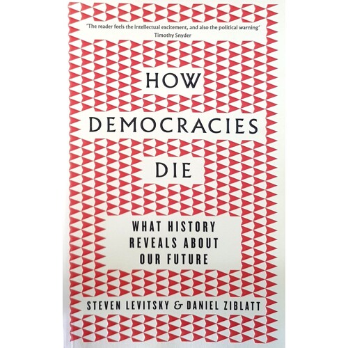 How Democracies Die