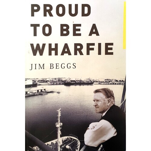 Proud To Be A Wharfie