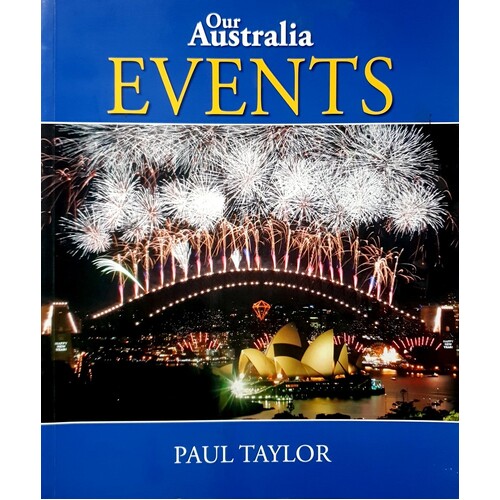 Our Australia. Events, People And Culture