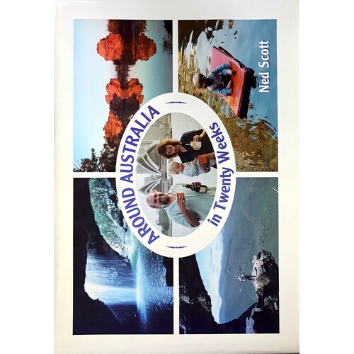 Around Australia In Twenty Weeks. A Family Odyssey