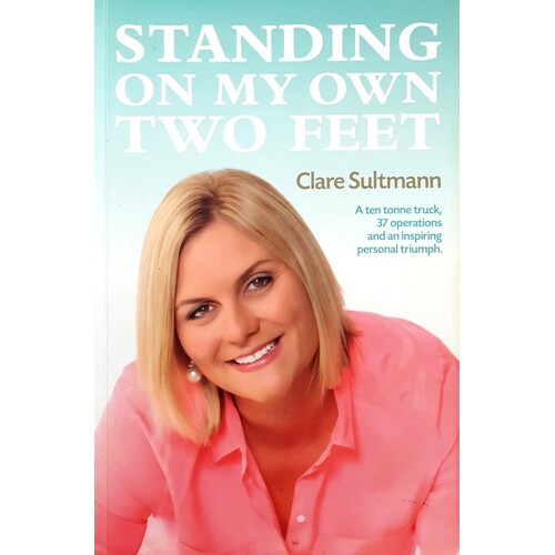 Standing On My Own Two Feet