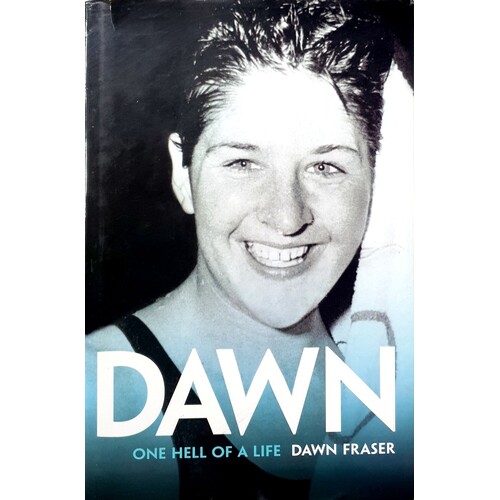 Dawn. One Hell Of A Life