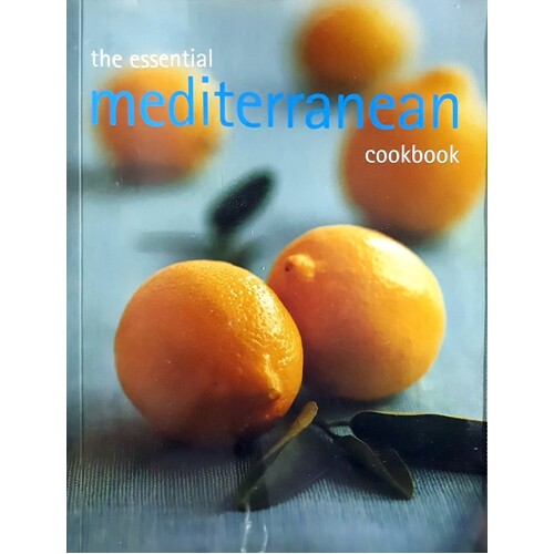 The Essential Mediterranean Cookbook