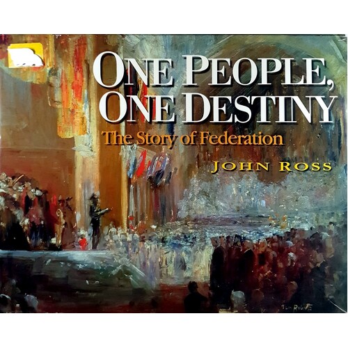 One People, One Story. The Story Of Federation