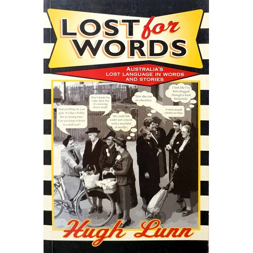 Lost For Words. Australia's Lost Language In Words And Stories