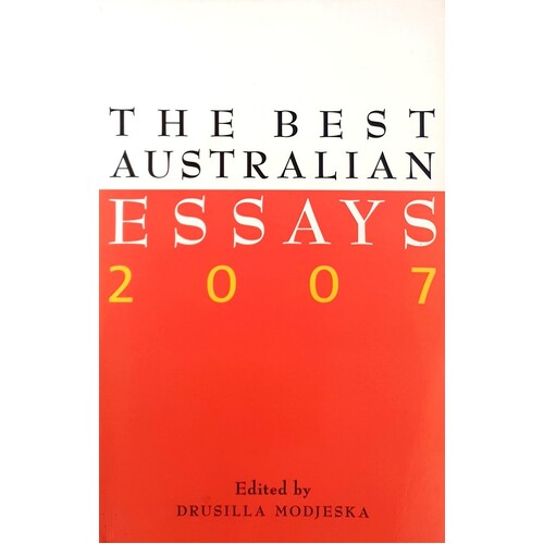 The Best Australian Essays 2007