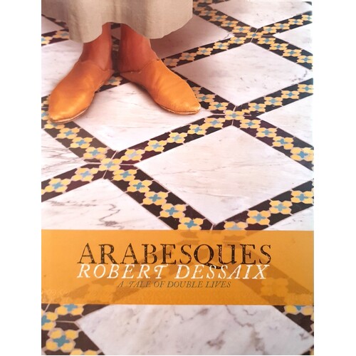 Arabesques. A Tale Of Double Lives